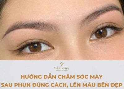 Hướng Dẫn Chăm Sóc Mày Sau Phun Đúng Cách, Lên Màu Bền Đẹp